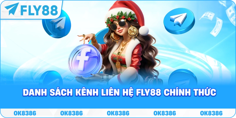 Danh sách kênh liên hệ Fly88 chính thức