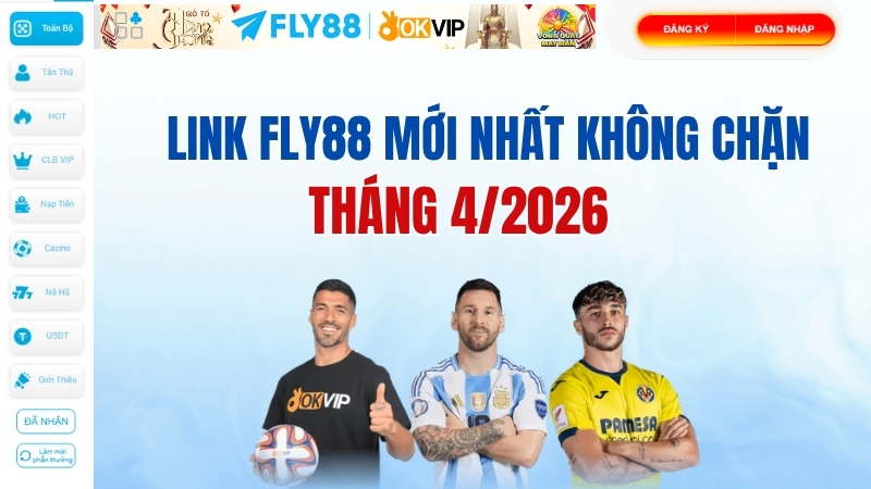 Link Fly88 Mới Nhất Tháng 3/2026 – Vào Ngay Không Chặn
